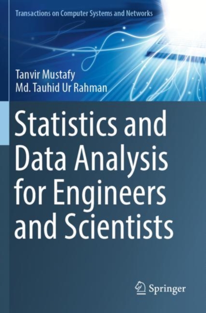 Statistics and Data Analysis for Engineers and Scientists
