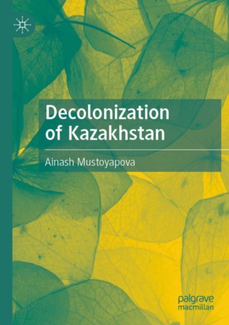 Decolonization of Kazakhstan