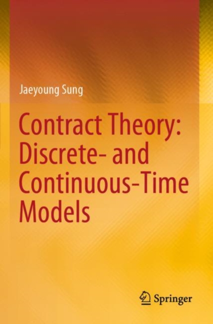 Contract Theory: Discrete- and Continuous-Time Models