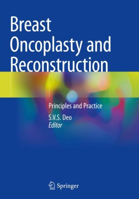 Breast Oncoplasty and Reconstruction