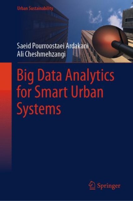 Big Data Analytics for Smart Urban Systems