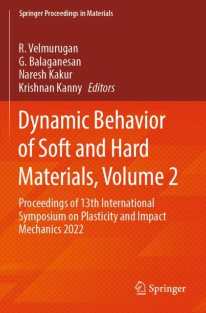 Dynamic Behavior of Soft and Hard Materials, Volume 2