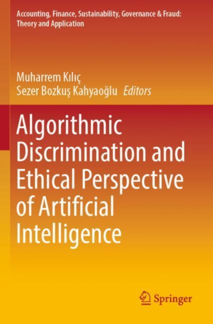 Algorithmic Discrimination and Ethical Perspective of Artificial Intelligence