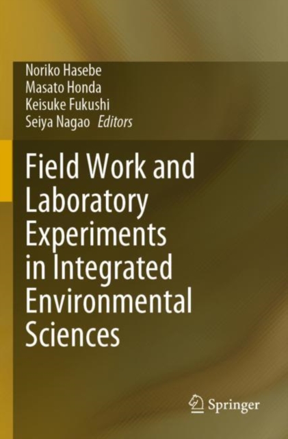 Field Work and Laboratory Experiments in Integrated Environmental Sciences