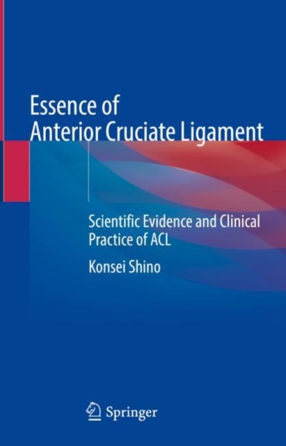 Essence of Anterior Cruciate Ligament