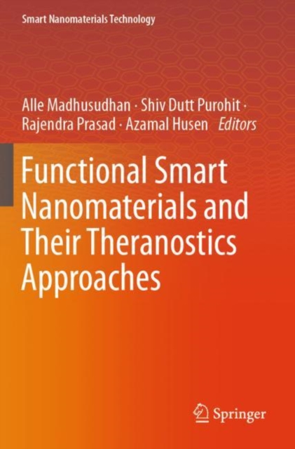 Functional Smart Nanomaterials and Their Theranostics Approaches