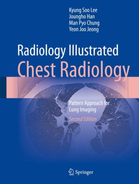 Radiology Illustrated: Chest Radiology