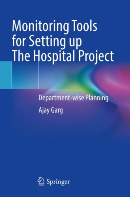 Monitoring Tools for Setting up The Hospital Project