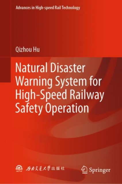 Natural Disaster Warning System for High-Speed Railway Safety Operation