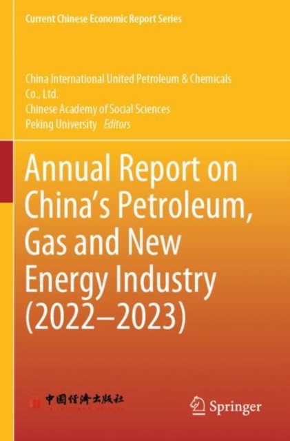 Annual Report on China’s Petroleum, Gas and New Energy Industry (2022–2023)