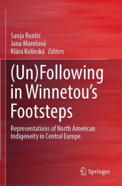 (Un)Following in Winnetou’s Footsteps