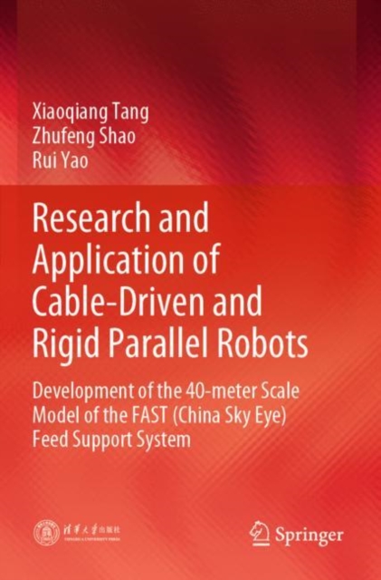 Research and Application of Cable-Driven and Rigid Parallel Robots