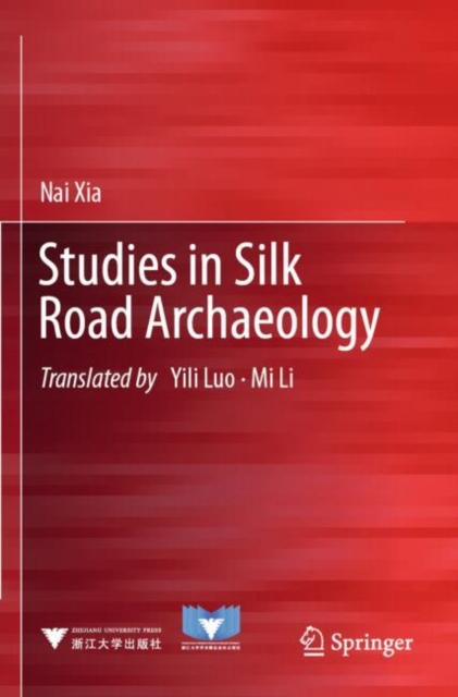 Studies in Silk Road Archaeology