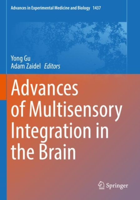 Advances of Multisensory Integration in the Brain