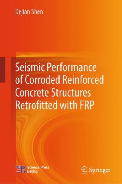 Seismic Performance of Corroded Reinforced Concrete Structures Retrofitted with FRP