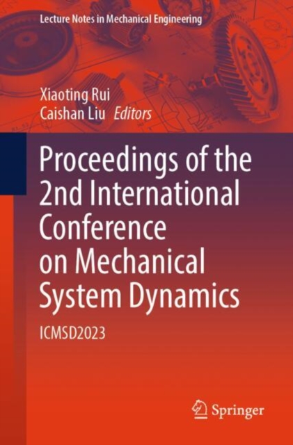 Proceedings of the 2nd International Conference on Mechanical System Dynamics