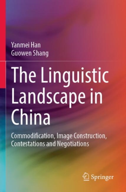 The Linguistic Landscape in China