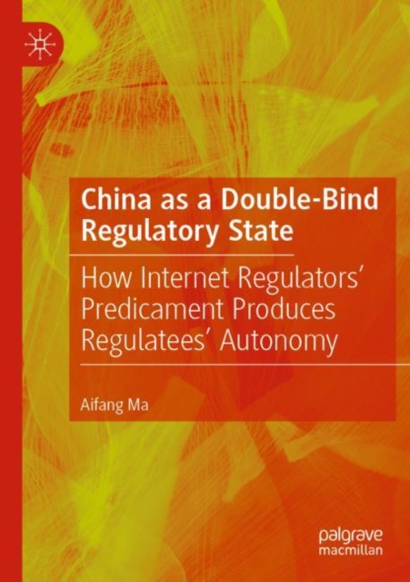 China as a Double-Bind Regulatory State