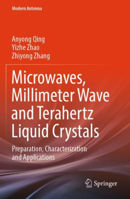 Microwaves, Millimeter Wave and Terahertz Liquid Crystals