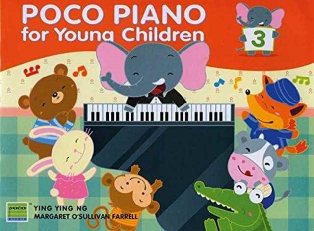 Poco Piano For Young Children - Book 3 (2nd Ed.)