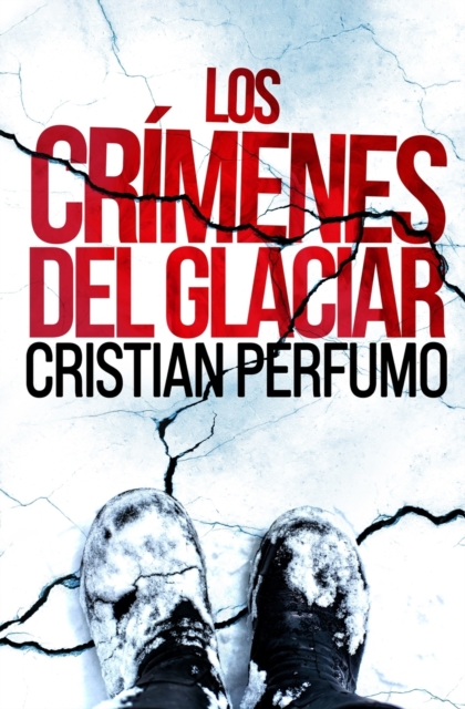 crimenes del glaciar