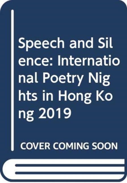 Speech and Silence [Box set of 30 chapbooks] - International Poetry Nights in Hong Kong 2019