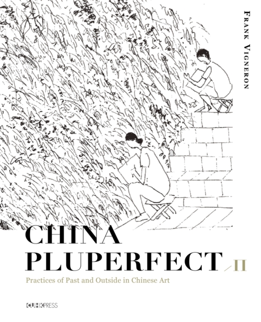 China Pluperfect