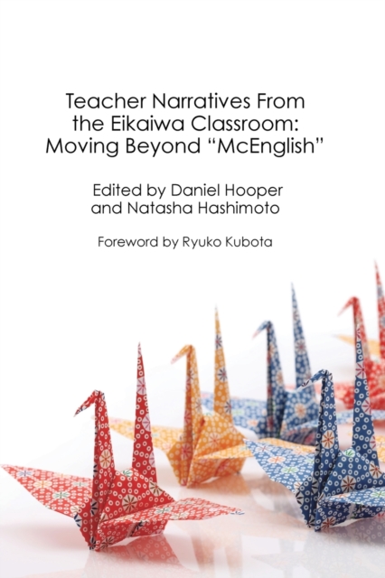 Teacher Narratives From the Eikaiwa Classroom