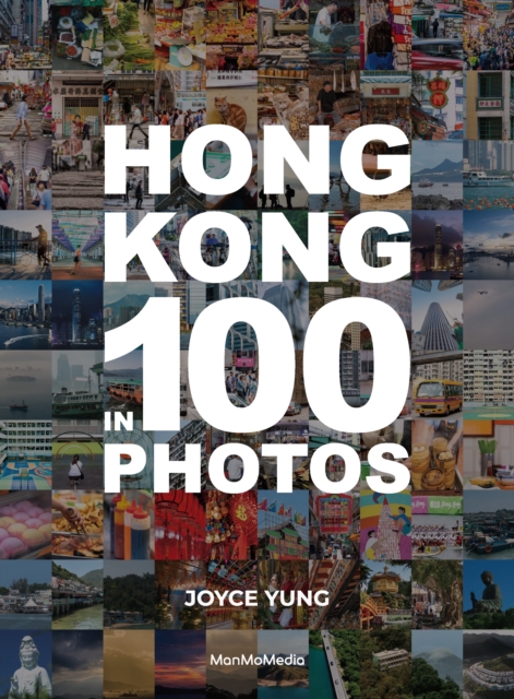 Hong Kong in 100 Photos