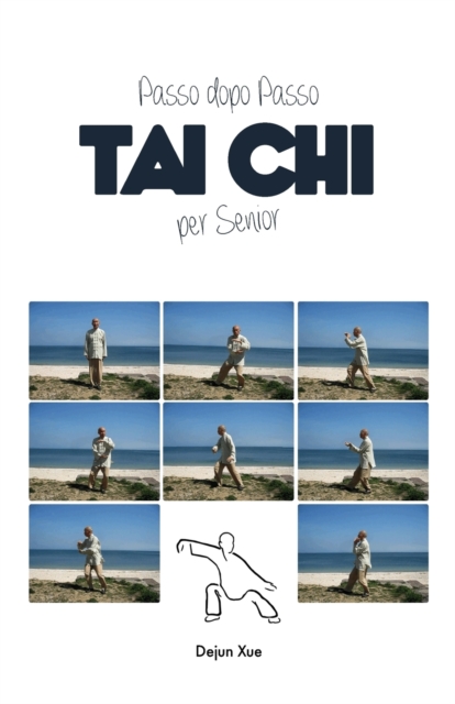 Tai Chi Per Senior, Passo Dopo Passo