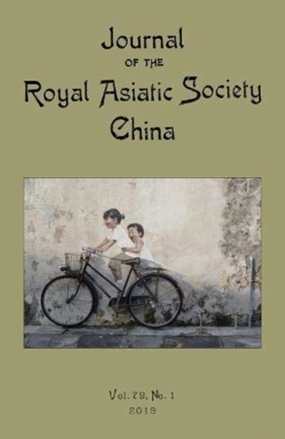 Journal of the Royal Asiatic Society China 2019 (Vol. 79, No.1)