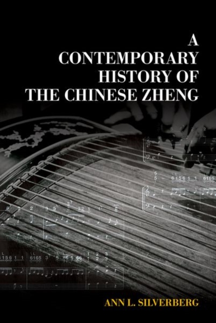 Contemporary History of the Chinese Zheng