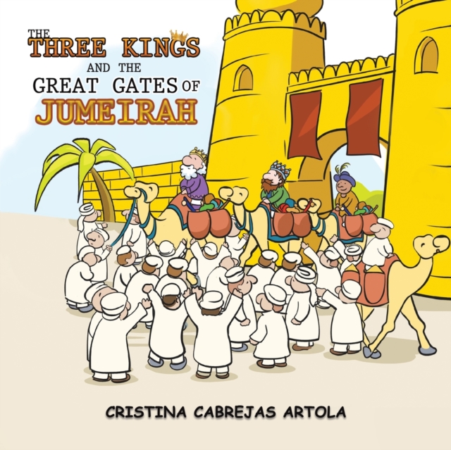 THREE KINGS & THE GREAT GATES OF JUMEIRA