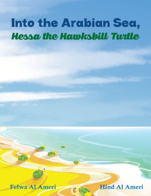 INTO THE ARABIAN SEA HESSA THE HAWKSBILL