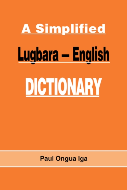 Simplified Lugbara-English Dictionary