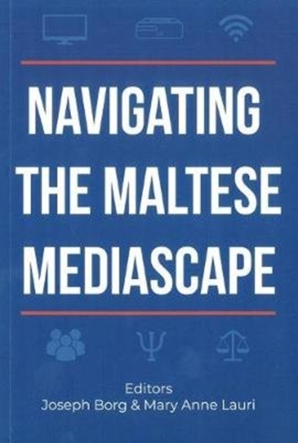 Navigating the Maltese Mediascape