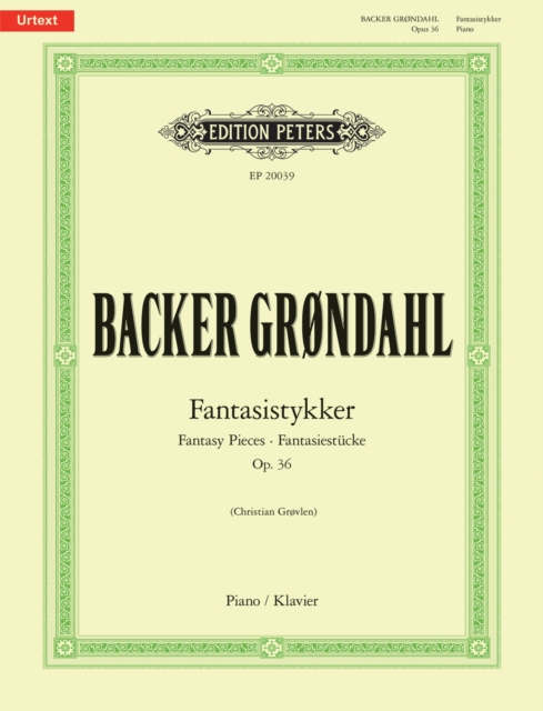 Fantasistykker (Fantasy Pieces) Op. 36