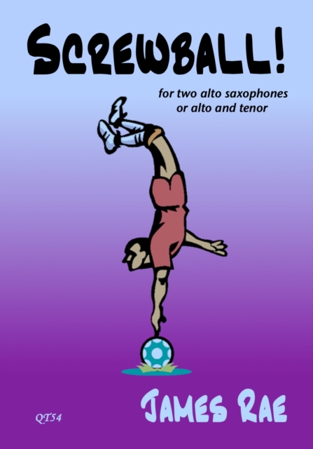 Screwball! (Saxophone Duet)