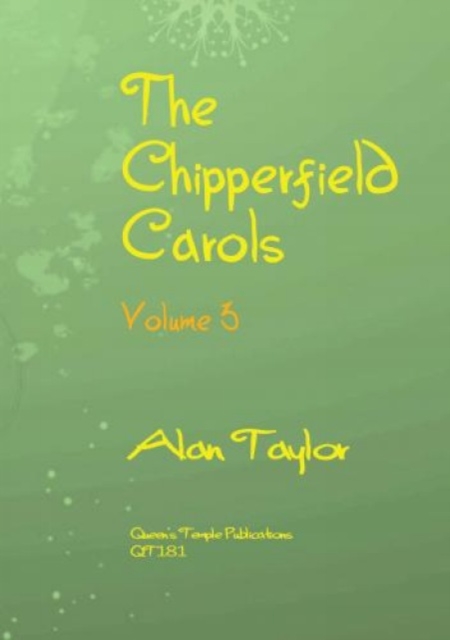 The Chipperfield Carols Volume 3