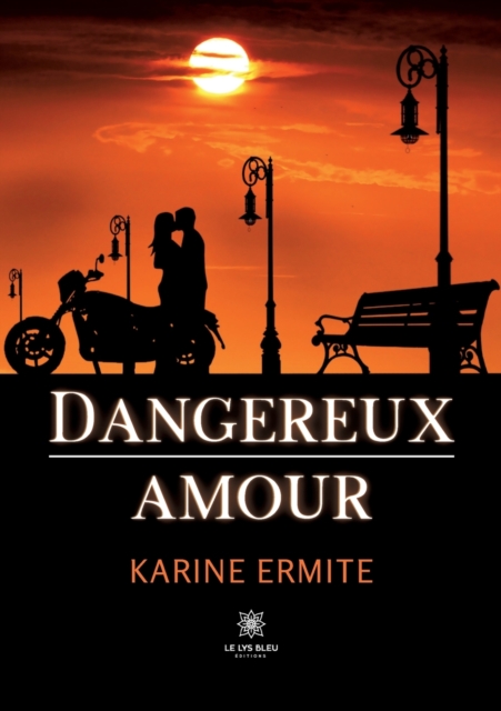 Dangereux amour