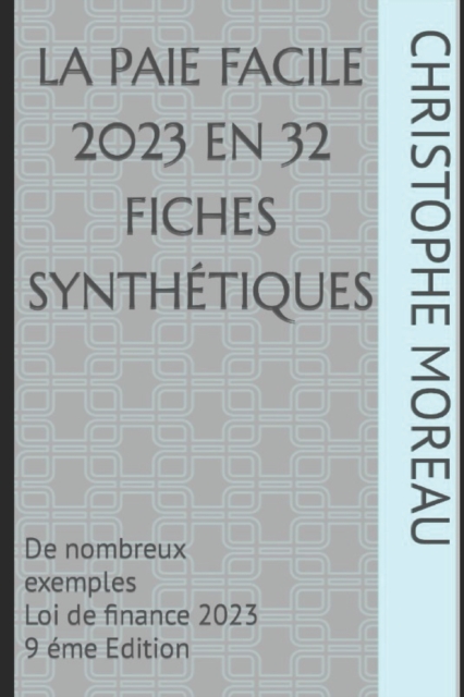 LA PAIE FACILE en 32 fiches synthetiques