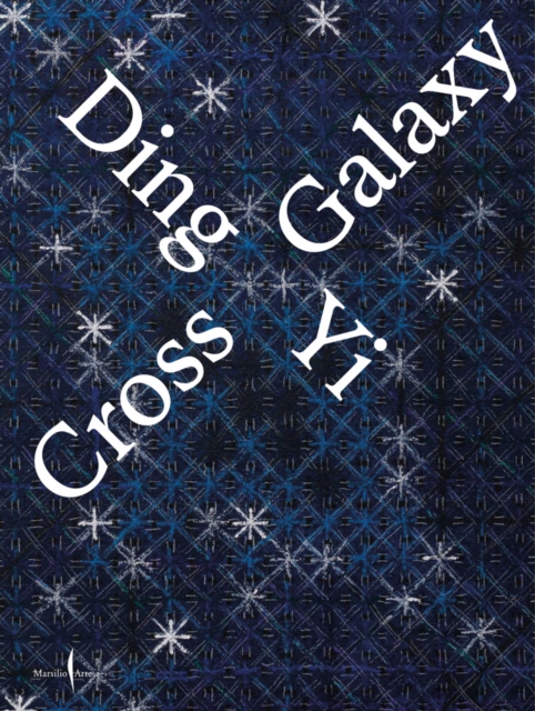 Ding Yi: Cross Galaxy