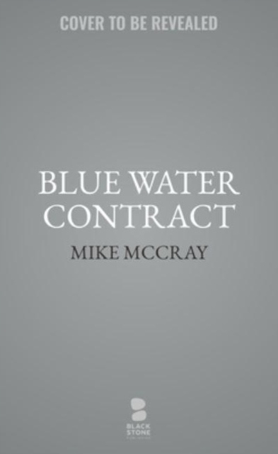Blue Water Contract
