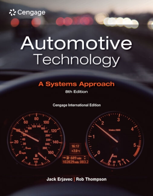 Automotive Technology: A Systems Approach, Cengage International Edition