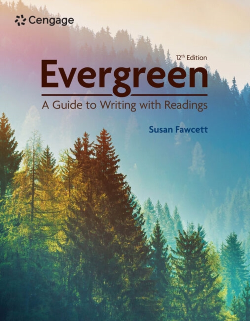 Evergreen: A Guide to Writing with Readings : A Guide to Writing with  Readings
