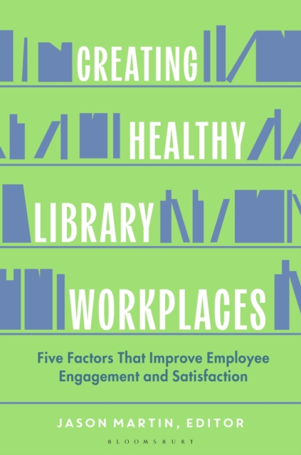 Creating Healthy Library Workplaces