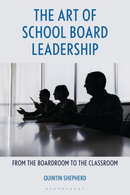 The Art of School Board Leadership