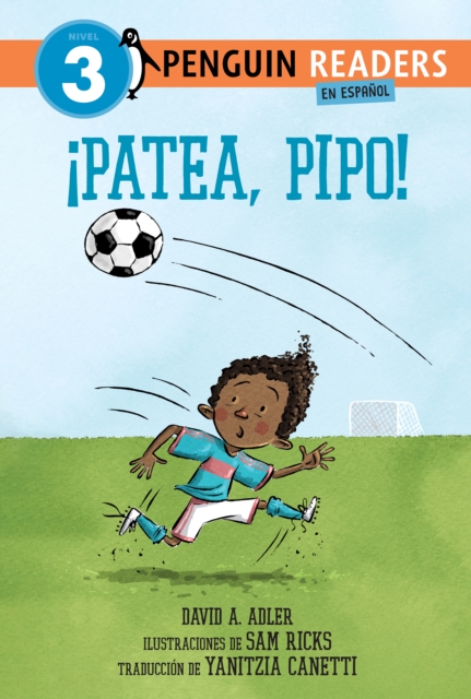 Patea, Pipo! (Kick It, Mo! Spanish Edition)