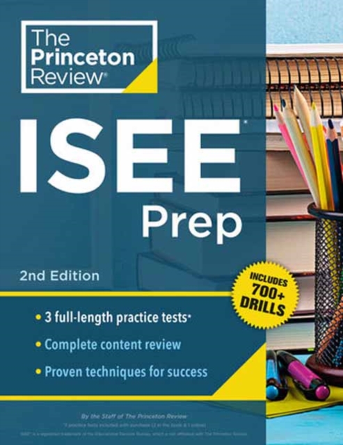 Princeton Review ISEE Prep, 2nd Edition