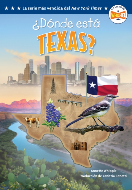¿Donde esta Texas? (Where Is Texas? Spanish Edition)